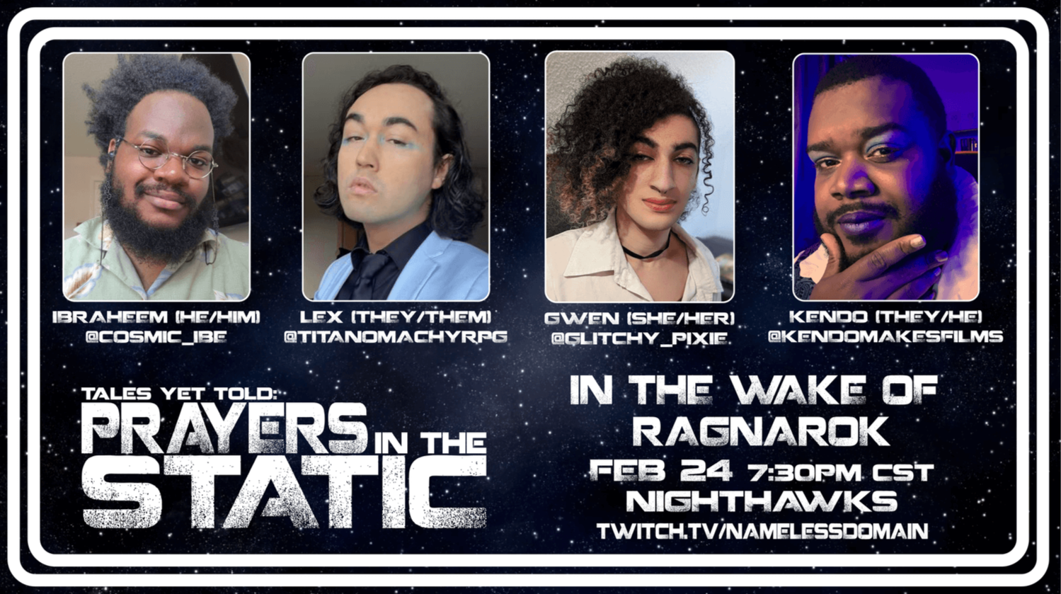 Synthia Kathrine on &quot;Tales Yet Told: Prayers in the Static - In the Wake of Ragnarok&quot;